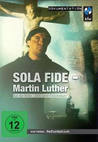 Cover des Lutherfilms "Sola fide - Martin Luther"